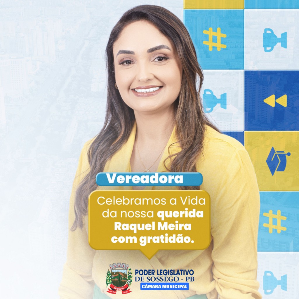 Parabéns, Vereadora Raquel!